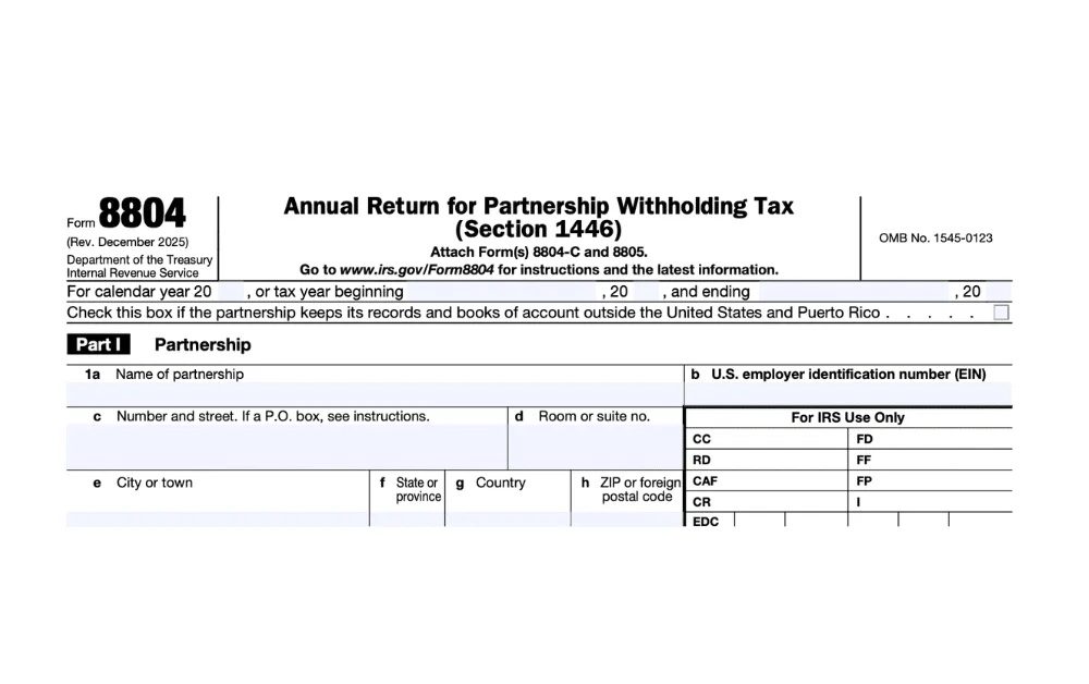 Forms 8804 and 8805 Explained: Partnership Withholding on Foreign Partners
